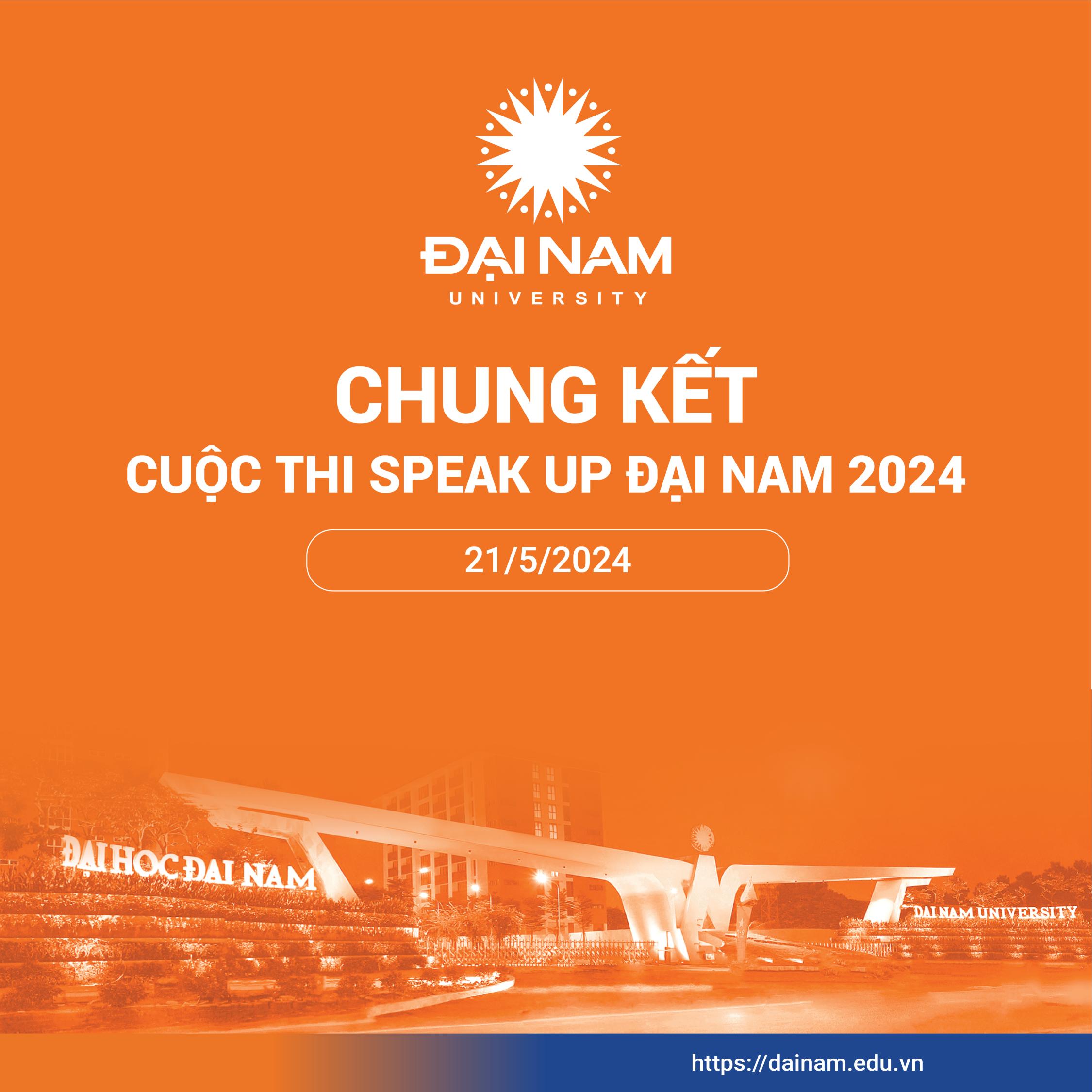 Chung kết cuộc thi Speak Up Đại Nam 2024 