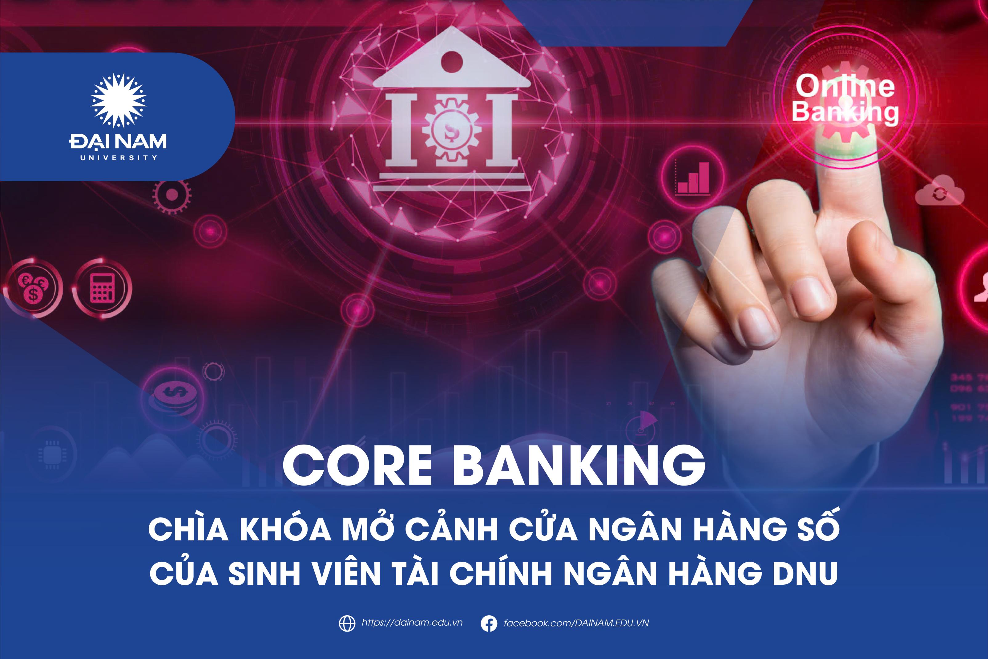 core-banking-chia-khoa-mo-canh-cua-ngan-hang-so-cho-sinh-vien