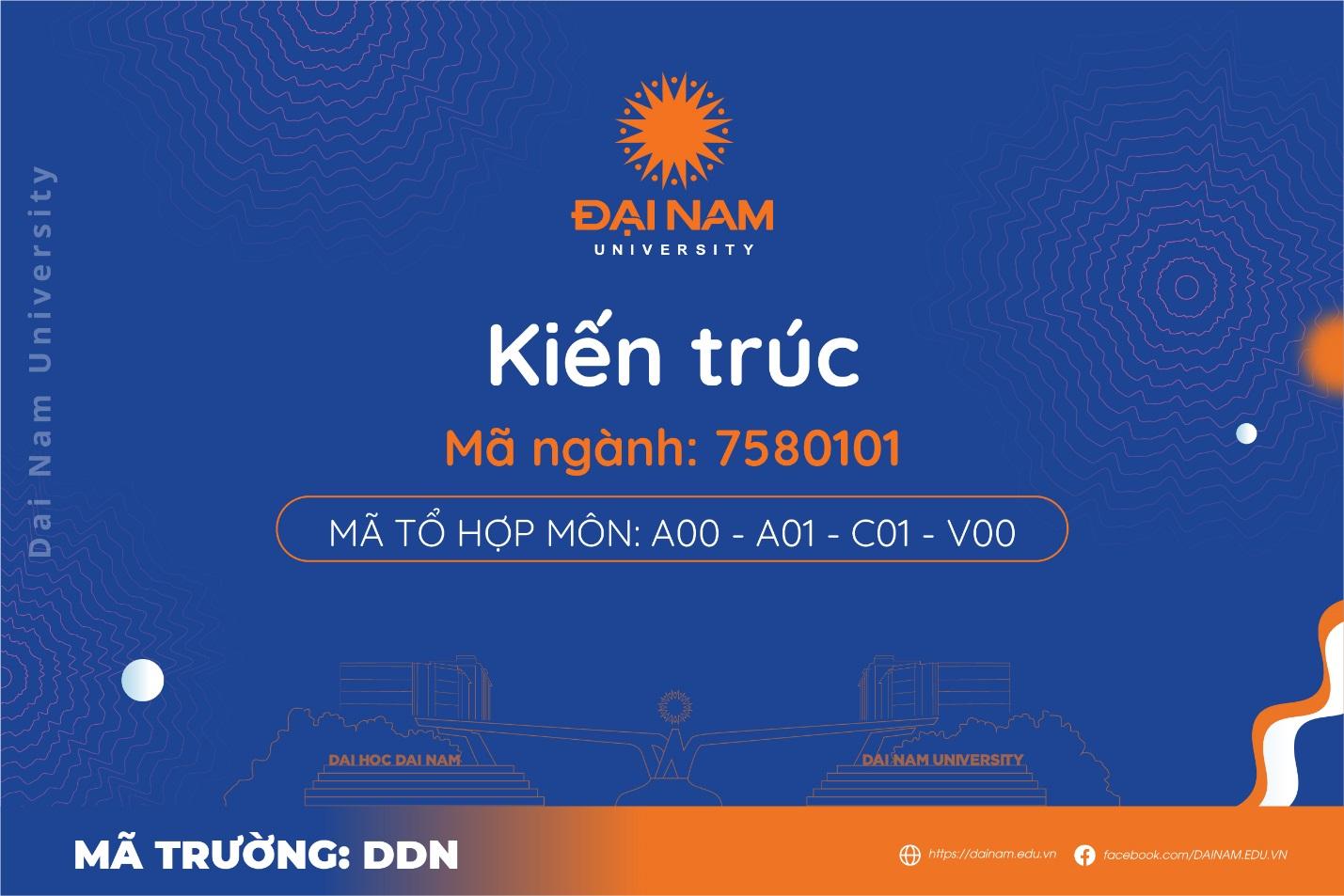 cac-phuong-thuc-xet-tuyen-vao-nganh-kien-truc-truong-dai-hoc-dai-nam