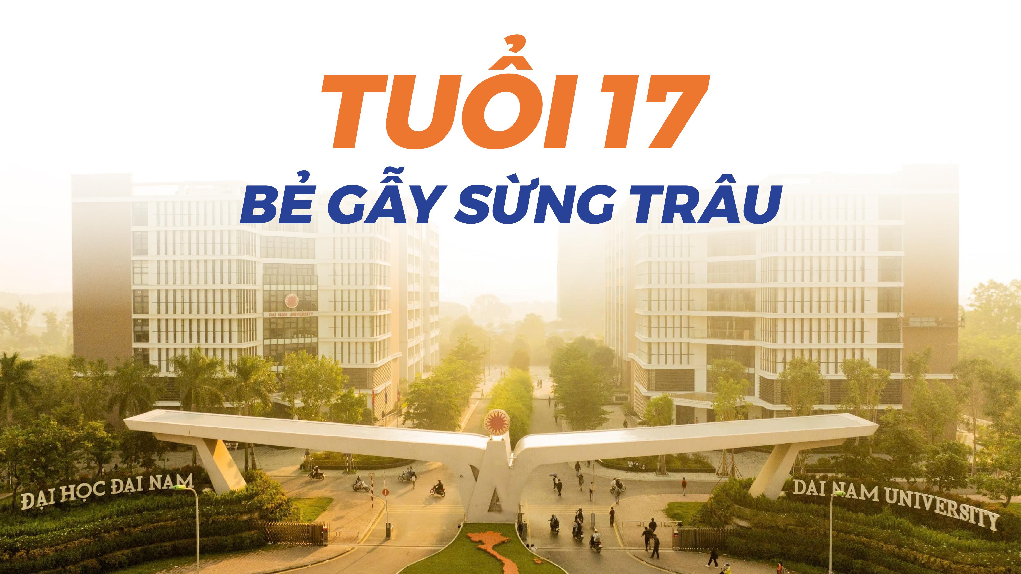 dai-hoc-dai-nam-tuoi-17-be-gay-sung-trau